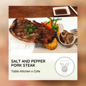 Salt and Pepper Pork Steak Tablo Kitchen x Cafe Lasang Sulit at Uulit 1