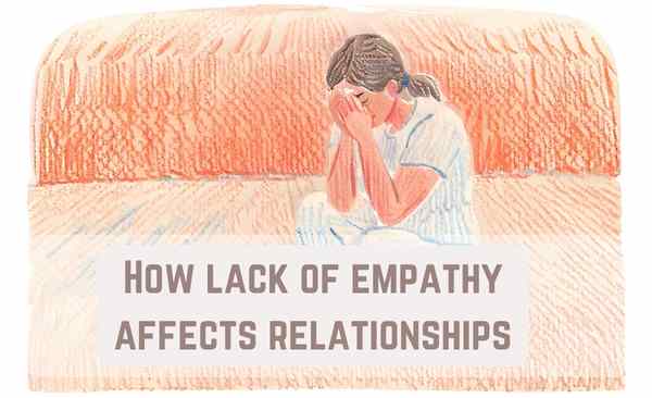 How Lack of Empathy Affects Relationships